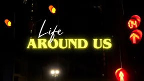 Life Around Us | I-report