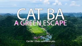 Cat Ba - A green escape | Hello Vietnam