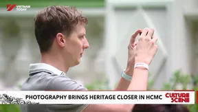 Photography brings heritage closer in Ho Chi Minh City