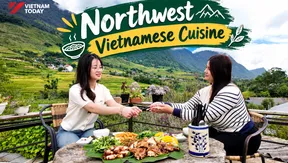 Northwest Vietnamese Cuisine | Speak like a local