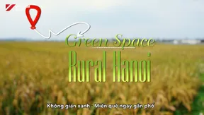 Green Space - Rural Hanoi | Check-in Guide