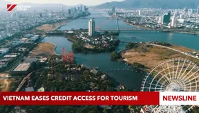 Vietnam eases credit access for tourism