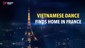 Vietnamese Dance Finds Home in France | Vietnam Imprints