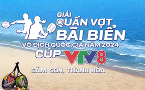 Giải Quần vợt Bãi biển Vô địch Quốc gia năm 2024 cúp VTV8