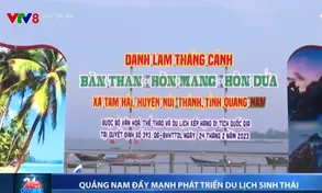 Quảng Nam phát triển du lịch sinh thái phía nam của tỉnh