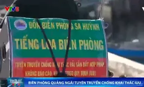 Biên phòng Quảng Ngãi tuyên truyền chống khai thác IUU