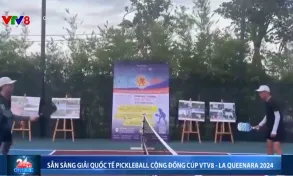 Sẵn sàng cho Giải Quốc tế Pickleball cộng đồng Cúp VTV8 - La Queenara 2024