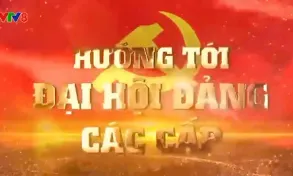 Hướng tới Đại hội Đảng các cấp (03-11-2024)