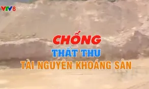 Chống thất thu tài nguyên khoáng sản