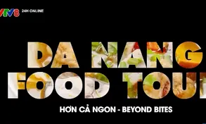 Đà Nẵng công bố Chiến dịch Food Tour