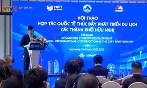 Hội thảo hợp tác quốc tế thúc đẩy phát triển du lịch các thành phố hữu nghị