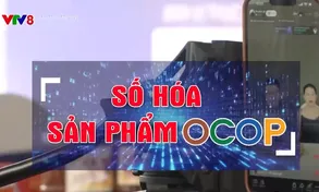 Số hóa để mở rộng đầu ra sản phẩm OCOP