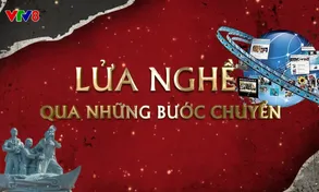 Lửa nghề qua những bước chuyển