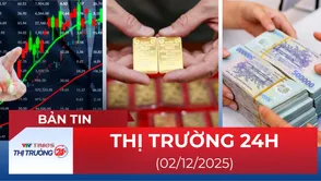 Bản tin Thị trường 24h ngày 2/12