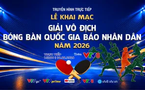Live (15h 8/8) Lễ khai mạc và thi đấu Giải vô địch bóng bàn Quốc gia Báo Nhân Dân lần thứ 44 năm 2026