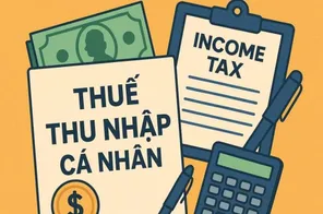 Thuế TNCN 2026 có nhiều thay đổi lớn: Giảm trừ tăng mạnh, thủ tục gọn hơn
