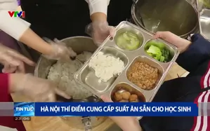 Hà Nội thí điểm cung cấp suất ăn sẵn cho học sinh