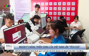 Moody's nâng triển vọng của Việt Nam lên "tích cực"
