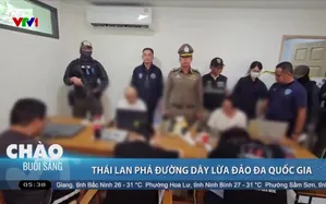 Thái Lan phá đường dây lửa đảo đa quốc gia