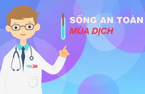 Sống an toàn mùa dịch