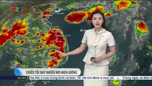 Bản tin thời tiết 19h45 - 09/5/2025