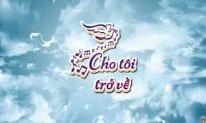 Thư về miền Trung: "Cho tôi trở về"