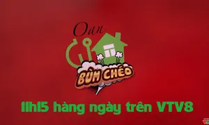 Tiểu phẩm hài "Oan gia bùm chéo" (11h15 hàng ngày, bắt đầu từ 02/4 trên VTV8)