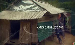 Nâng cánh ước mơ số 10/2018 (20h55 thứ 4, 7/3 trên VTV8)