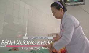 Chất lượng cuộc sống "Đúng sai trong chăm sóc và điều trị bệnh xương khớp"