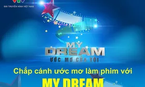 "My Dream" – Cuộc thi hấp dẫn dành cho các bạn trẻ đam mê làm phim