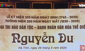 Lễ tưởng niệm 200 năm ngày mất Đại thi hào Nguyễn Du