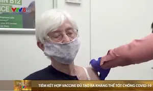 Châu Âu khẳng định, tiêm kết hợp vaccine tạo ra lượng kháng thể tốt chống lại COVID-19