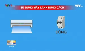 Những cách tiết kiệm điện trong mùa nắng nóng