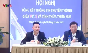 Hội nghị Truyền thông giữa VTV8 và tỉnh Thừa Thiên Huế