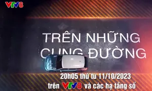 Chuyên mục "Trên những cung đường" trên sóng VTV8