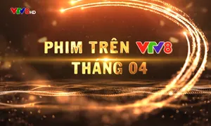 Giới thiệu phim hay tháng 4