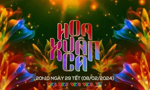 "Hoa Xuân ca" - Đại nhạc hội hoành tráng đón Xuân Giáp Thìn