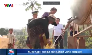 Nước sạch cho bà con bản xa vùng Biên giới