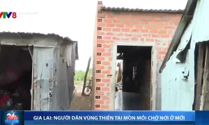 Gia Lai: Người dân vùng thiên tai mòn mỏi chờ nơi ở mới