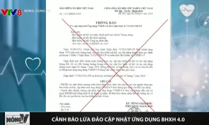 Cảnh báo lừa đảo cập nhật ứng dụng BHXH 4.0