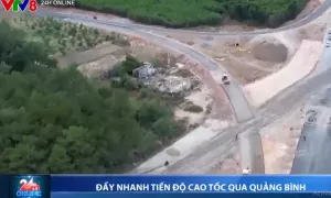 Đẩy nhanh tiến độ cao tốc Van Ninh- Cam Lộ qua Quảng Bình