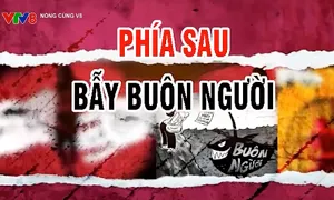 Phía sau "bẫy buôn người"