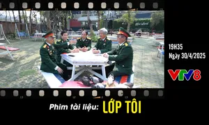 Phim tài liệu "Lớp tôi" trên kênh VTV8