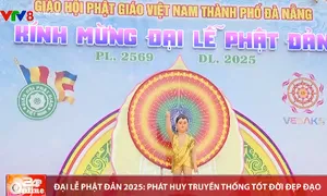Đại lễ Phật đản 2025: Phát huy truyền thống tốt đời, đẹp đạo