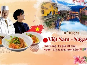 Hành trình thú vị mang tên "Hương vị Việt Nam - Nagasaki" lên sóng VTV1