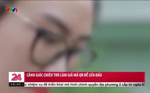 Cảnh giác với chiêu trò làm giả mã QR để lừa đảo