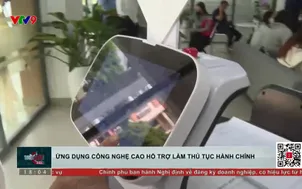 Ứng dụng công nghệ cao hỗ trợ làm thủ tục hành chính