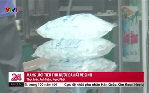 Mạng lưới tiêu thụ nước đá mất vệ sinh