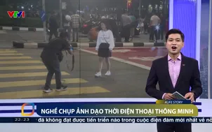 Nghề chụp ảnh dạo thời điện thoại thông minh