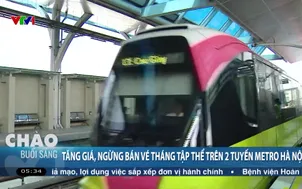 Tăng giá, ngừng bán vé tháng tập thể trên 2 tuyến Metro Hà Nội
